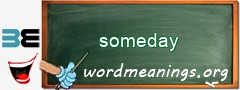 WordMeaning blackboard for someday